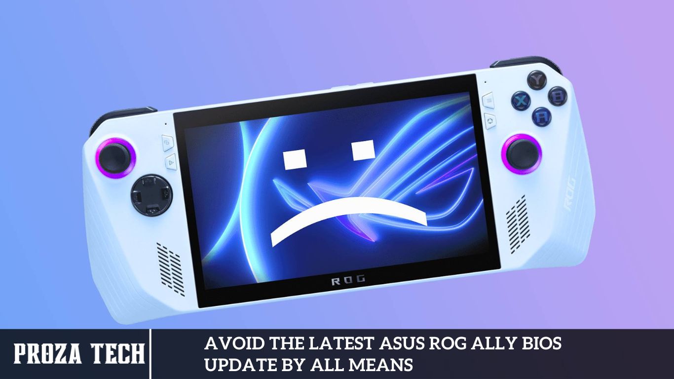 Avoid The Latest Asus ROG Ally BIOS Update by All Means