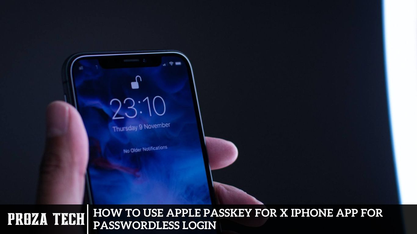 How to Use Apple Passkey for X iPhone App for Passwordless Login
