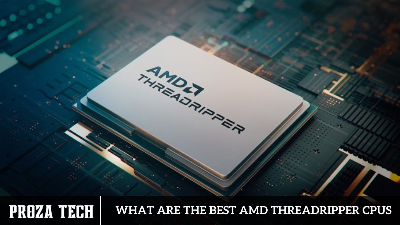 What Are The Best AMD Threadripper CPUs