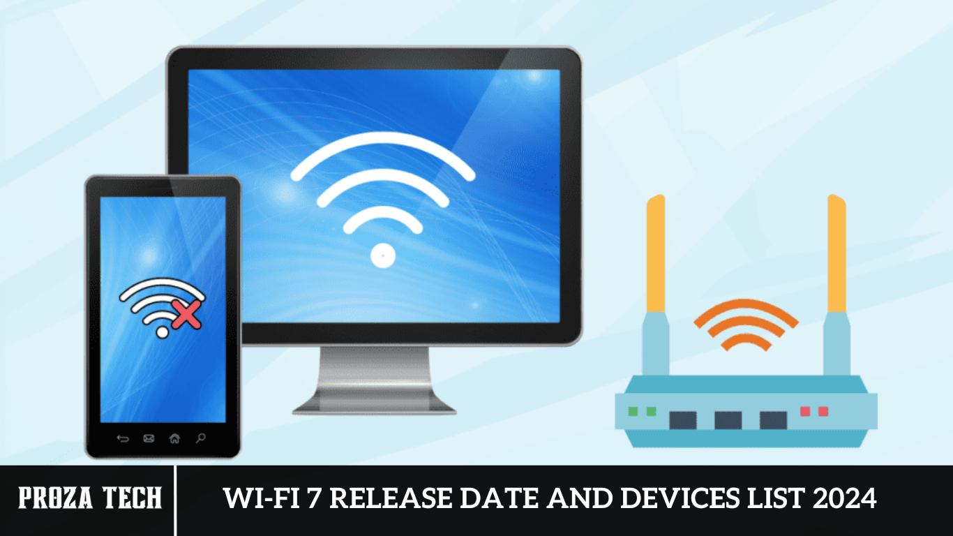 Wi-Fi 7 Release Date and Devices List 2024
