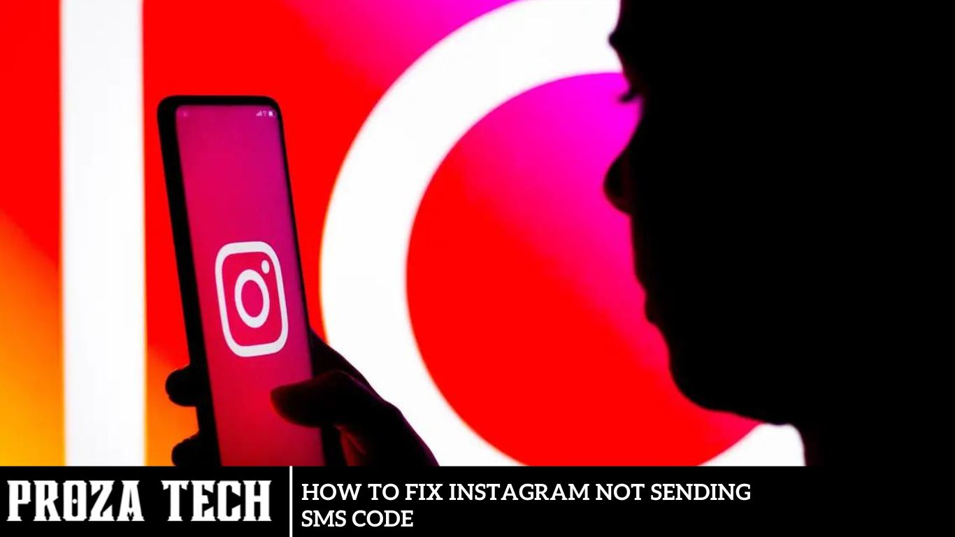 How to Fix Instagram Not Sending SMS Code