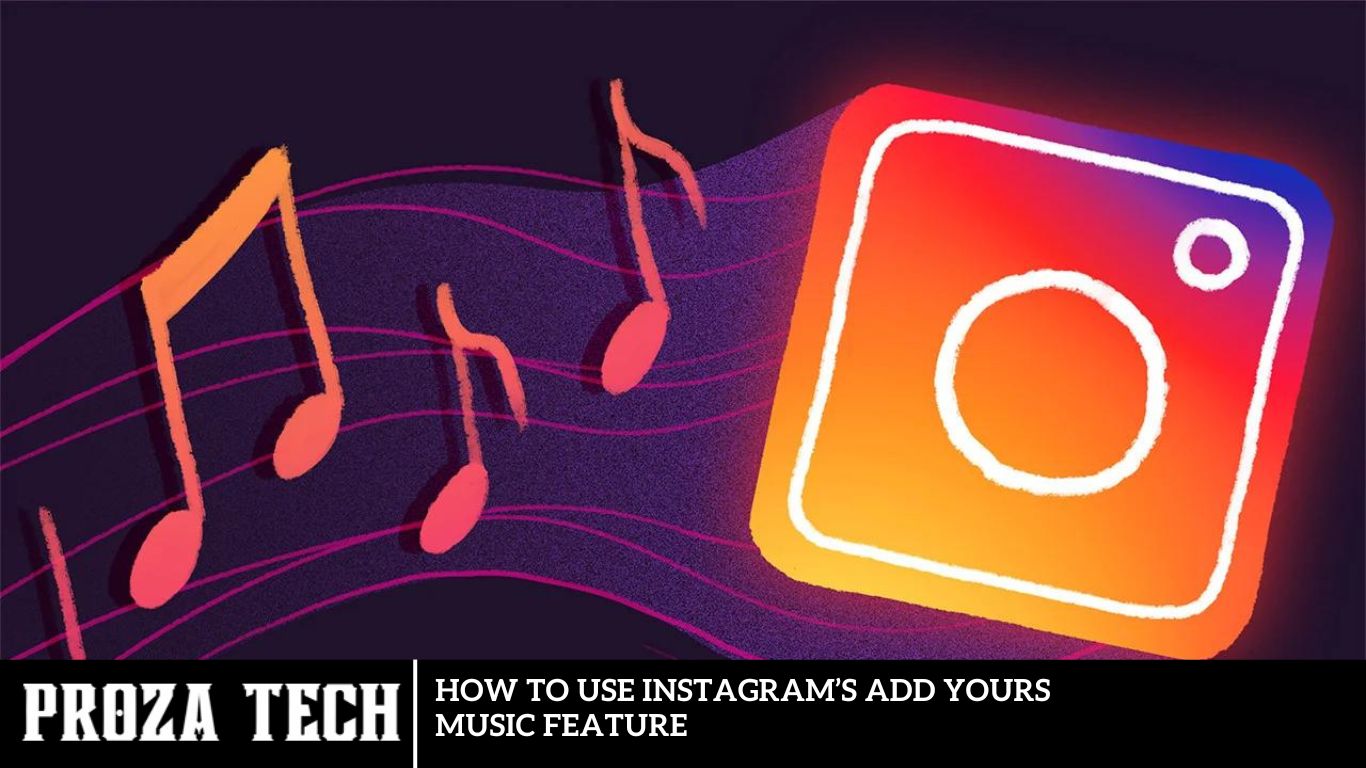 How to Use Instagram’s Add Yours Music Feature
