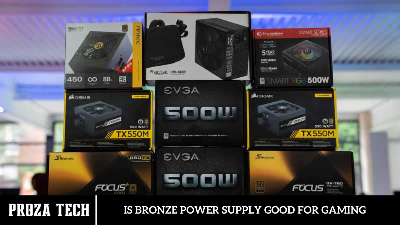Is Bronze Power Supply Good for Gaming
