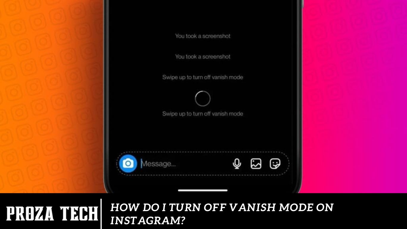 How do I Turn Off Vanish Mode on Instagram?