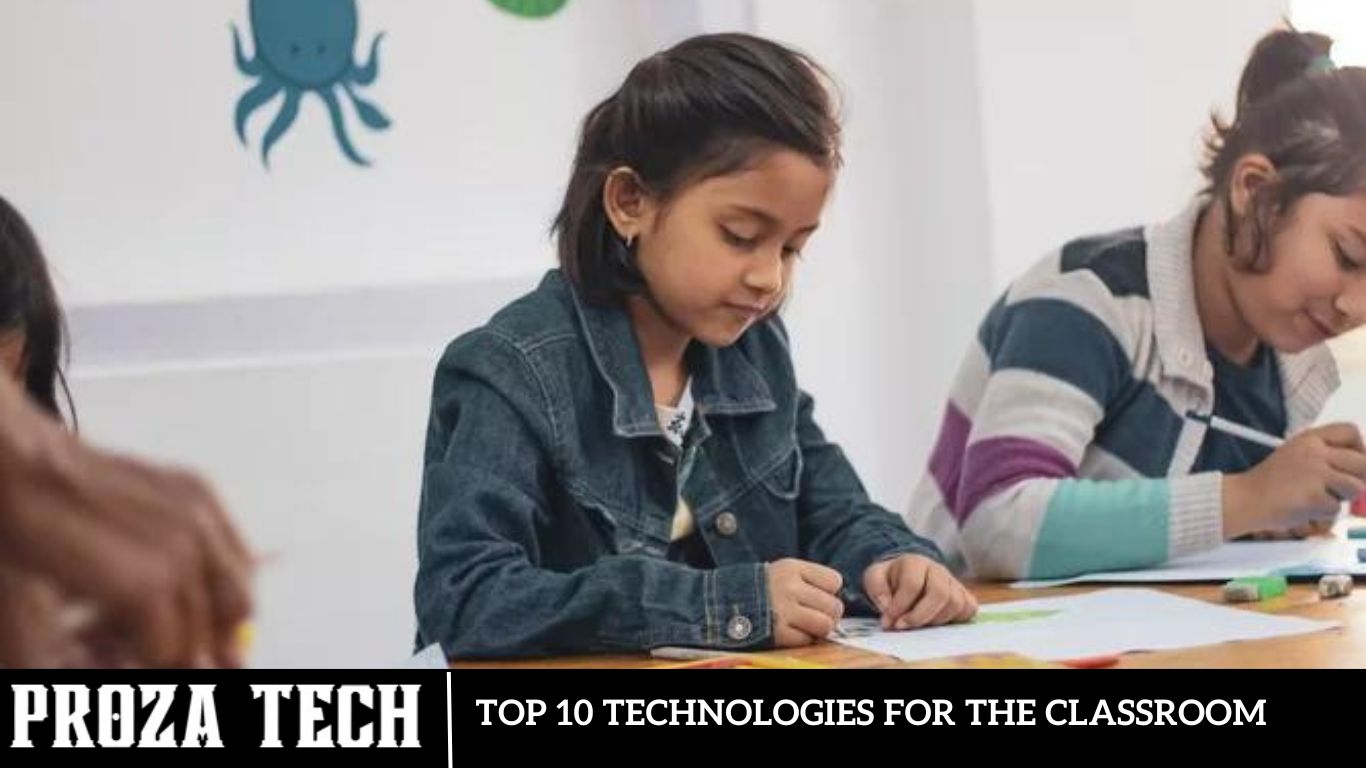Top 10 Technologies For The Classroom